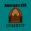 undefined America's OTR - Old Time Comedy Radio