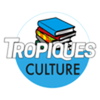 undefined Tropiques CULTURES