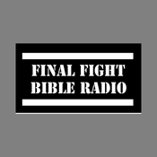 Radio Final Fight Bible Radio