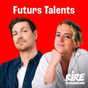 Radio Rire & Chansons - FUTURS TALENTS