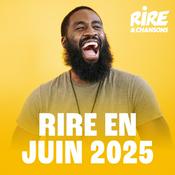 Radio RIRE ET CHANSONS RIRE EN JUIN 2025