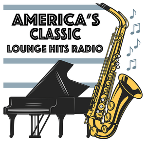 America's Classic Lounge Hits Channel