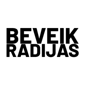 Listen to BEVEIK RADIJAS in the App