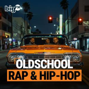 Listen to bigFM Oldschool Rap & Hip-Hop in the App