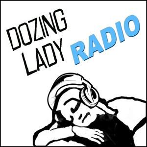 Dozing Lady Radio