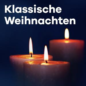 Listen to Klassik Radio Klassische Weihnachten in the App