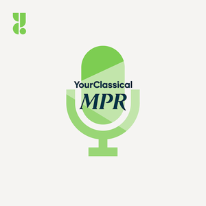 Listen to YourClassical MPR in the App