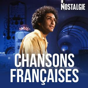 NOSTALGIE CHANSONS FRANCAISES