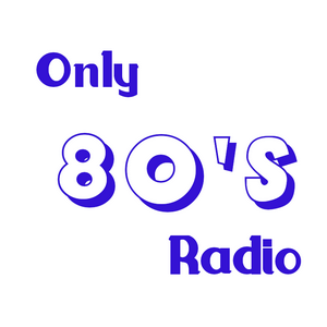 Only 80's Radio