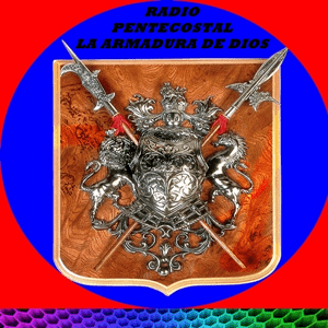 RADIO PENTECOSTAL LA ARMADURADE DEUS