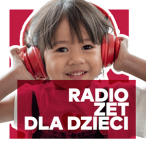 Listen to Radio ZET DLA DZIECI in the App