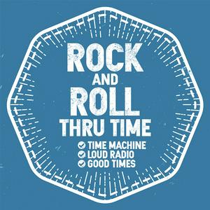 Listen to Rock And Roll Through Time in the App