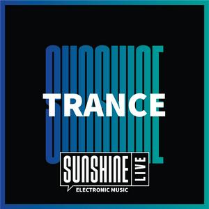 Listen to SUNSHINE LIVE - Trance in the App