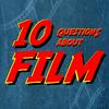 undefined 10 Questions About FILM