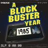 undefined A Blockbuster Year: 1985