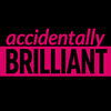 undefined Accidentally Brilliant