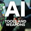 undefined AI Tools and Weapons