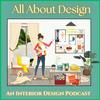 undefined All About Design - An Interior Design Podcast