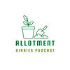 undefined Allotment Diaries Podcast