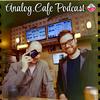 undefined Analog.Cafe Podcast