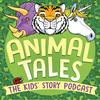 undefined Animal Tales: The Kids' Story Podcast