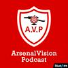 undefined The ArsenalVision Podcast - Arsenal FC