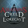 undefined Assassin's Creed Lorecast