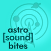 undefined astro[sound]bites