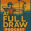 undefined At Full Draw Podcast