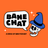 undefined Bane Chat