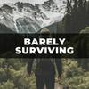 undefined Barely Surviving
