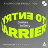 undefined Barriers to Entry