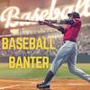 undefined Baseball Banter