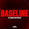 undefined Baseline: The London Lions Podcast