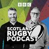 undefined BBC Radio Scotland Rugby Podcast
