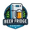 undefined Beer Fridge Podcast