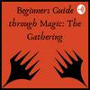 undefined Beginners Guide Through Magic The Gathering