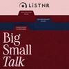 undefined Big Small Talk
