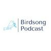 undefined BirdSong Podcast