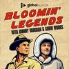 undefined Bloomin' Legends with Johnny Vaughan & Gavin Woods