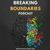 undefined Breaking Boundaries Podcast