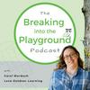 undefined Breaking into the Playground