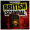 undefined British Scandal