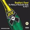 undefined Brooklyn's Finest: The Making of Reasonable Doubt by Jay-Z