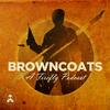 undefined Browncoats: A Firefly Podcast