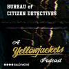 undefined Bureau of Citizen Detectives - A Yellowjackets Podcast