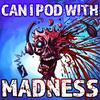 undefined Can I Pod With Madness - Kerrang, Metal Hammer and rock in the 1980s