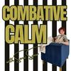 undefined Combative Calm