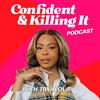 undefined Confident and Killing It Podcast