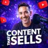 undefined Content That Sells: The YouTube Marketing Podcast